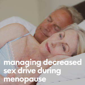 sex drive during menopause